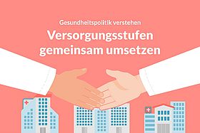 Versorgungsstufen gemeinsam umsetzen