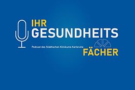 Das Bild zeigt das Logo unseres Podcasts "Ihr Gesundheitsfächer".