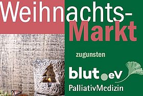 Das Bild zeigt eine vorweihnachtliche Szene zur Bewerbung des Weihnachtsbasars von blut.eV